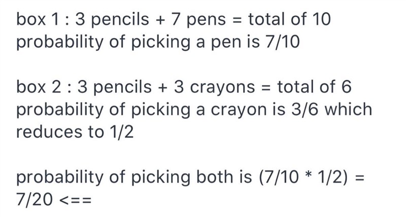 A box contains 7 plain pencils and 3 pens. A second box contains 3 color pencils and-example-1