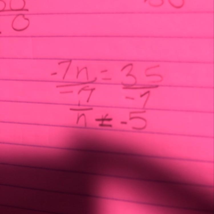 Solve -7n = 35 I’m not sure how to.-example-1