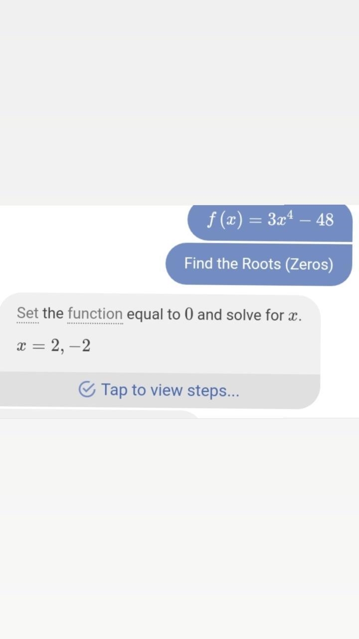 Confirm f(x)=3x^4 -48 has the zeros -2, 2, -2i, 2-example-1