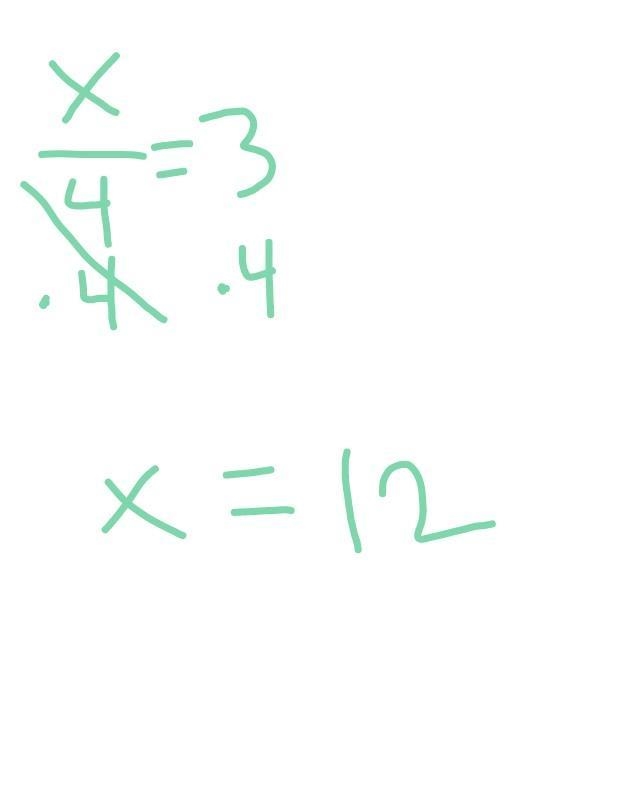 The quotient of a number and three is four. What is the number? X=4/3 X=3/4 X=-12 X-example-1