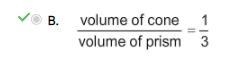 The cone in the diagram has the same height and base area as the prism. What is the-example-1