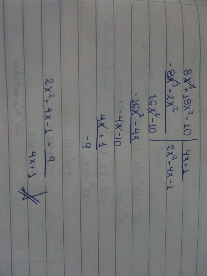 Let f(x) = 8x3 + 18x2 − 10 and g(x) = 4x + 1. Find f of x over g of x. 2 times x squared-example-1