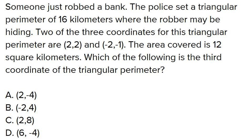 Someone just robbed a bank. The police set a triangular perimeter of 16 kilometers-example-1