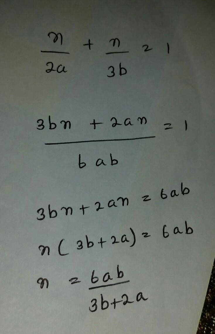 Solve for x x/2a+x/3b=1-example-1