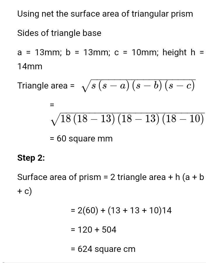 Use the net as an aid to compute the surface area of the triangular prism. A) 424 mm-example-1