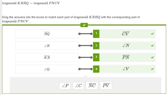 Trapezoid KRBQ∼trapezoid PNCV Drag the answers into the boxes to match each part of-example-1