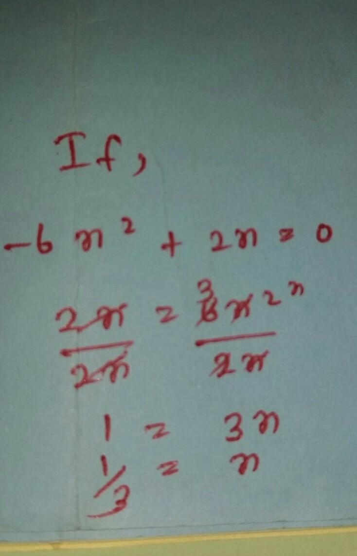 -6x²+2x= please with a little explanation​-example-1