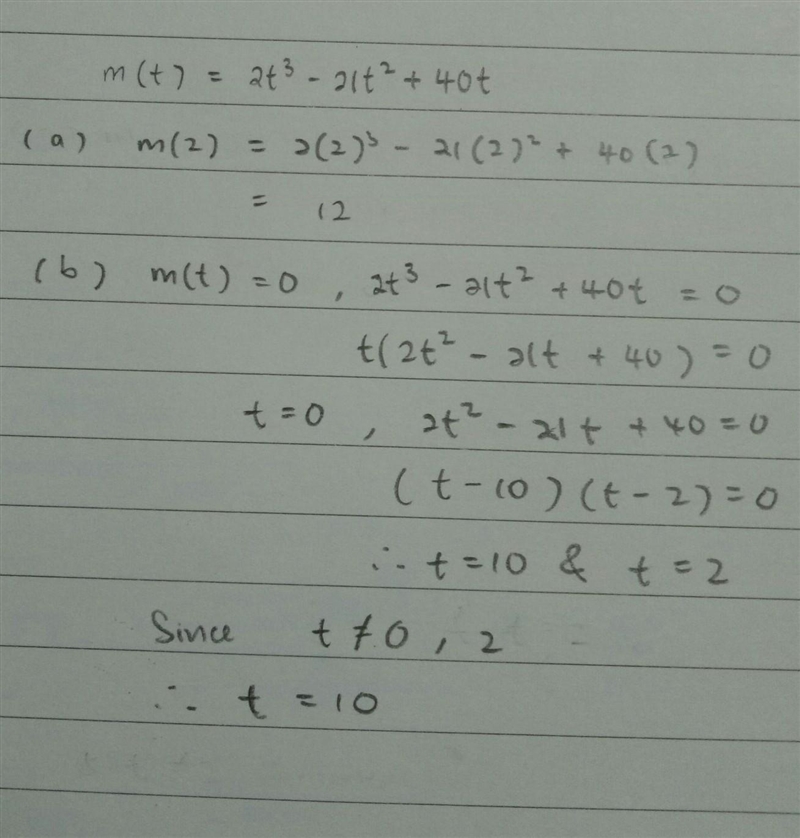 The equation m (t) = 2t^3 - 21t^2 +40t represent the money in Mr. Sully's bank account-example-1