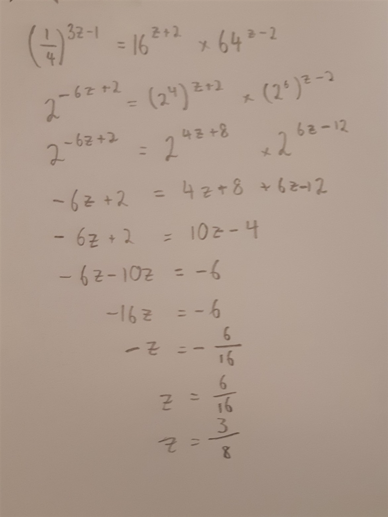 Solve: (1/4)^3z-1=16^z+2x64^z-2-example-1