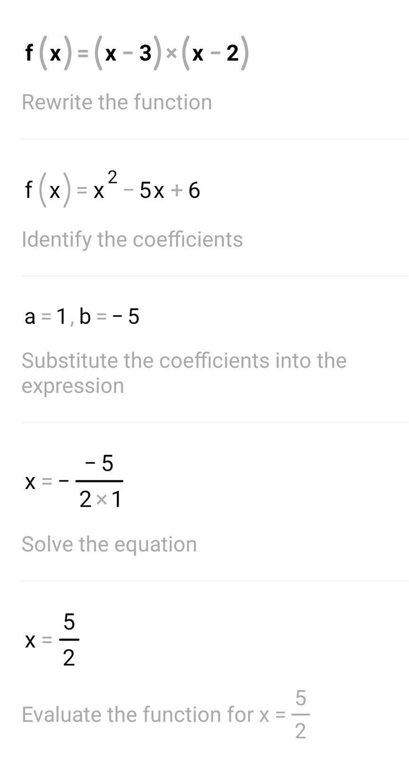 What is the vertex of the quadratic function f(x) = (x - 3)(x - 2)?-example-1