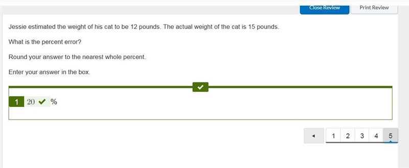 Jessie estimated the weight of his cat to be 12 pounds. The actual weight of the cat-example-1