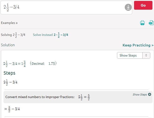 Tyrel evaluated the expression 2 1/2−3/4. Which is one way he can check his work?-example-1