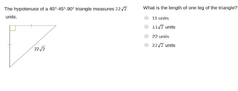 What is the length of one leg of the triangle? 11 units 11/units 22 units 22/2 units-example-1