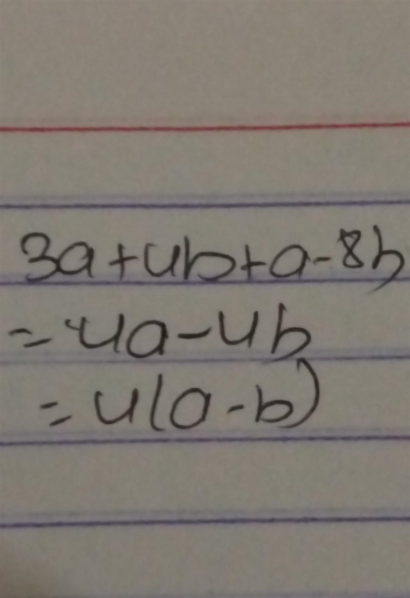 What is the answer to 3a + 4b + a -8b-example-1