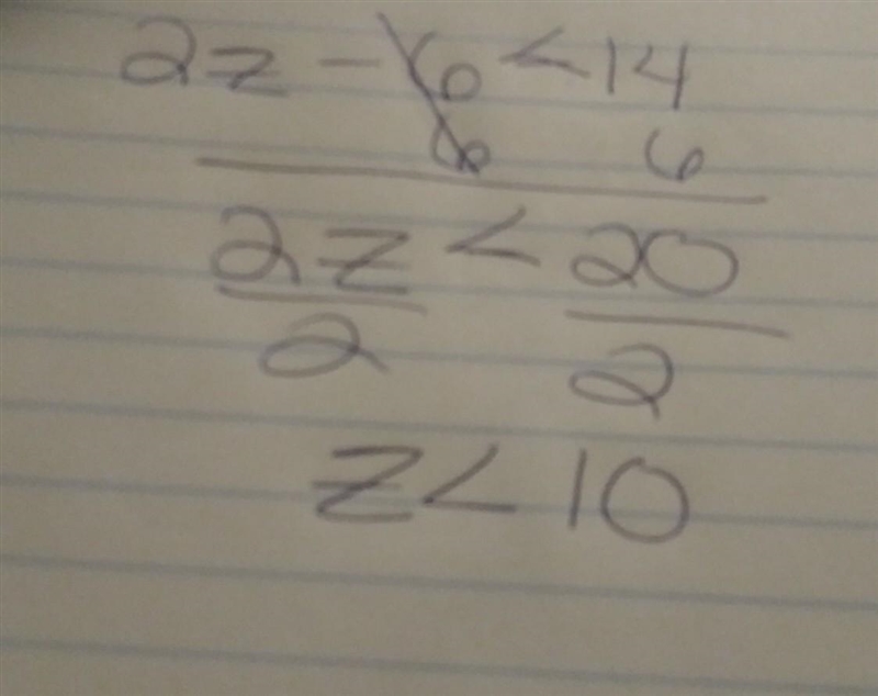 Six less than twice a number z is less than 14-example-1