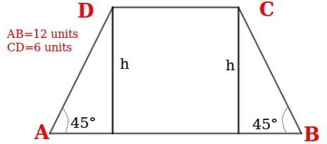 An isosceles trapezoid has base angles equal to 45 and bases of lengths 6 and 12. Find-example-1