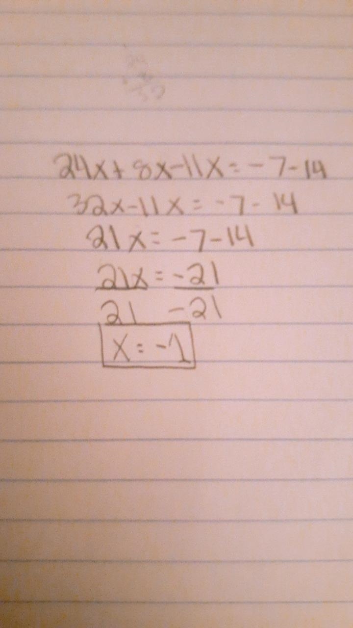 Solve 24x+8x-11x= -7-14-example-1