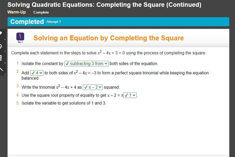 Complete each statement in the steps to solve x2 – 4x + 3 = 0 using the process of-example-1