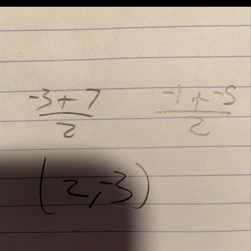 Find the midpoint of the line segment with endpoints (-3, -1) and (7, -5).​-example-1