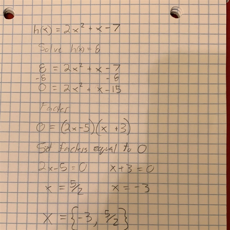 Suppose h(x)=2x^2+x-7 solve h(x)=8​-example-1