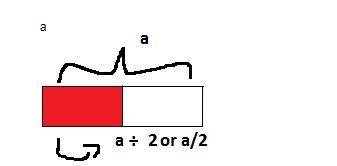 Write an expression showing a ÷ 2 without the use of the division symbol. What can-example-1