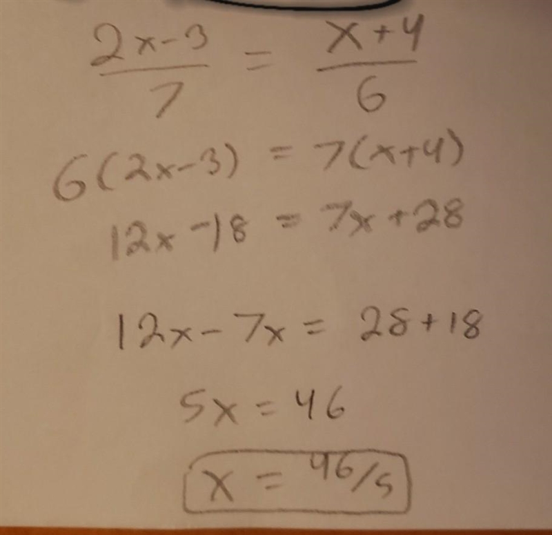 How do I solve this Algebra 2 question? 2x-3 over 7 = x+4 over 6-example-1