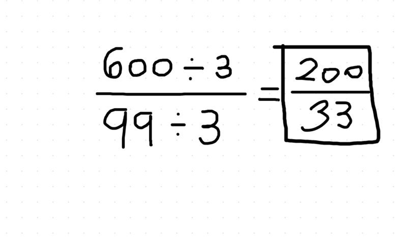 600/99 in simplest form-example-1