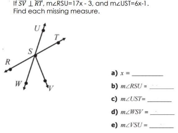 SV perpendicular RT RSU=(17x-3) and UST=(6x-1) find each measure-example-1