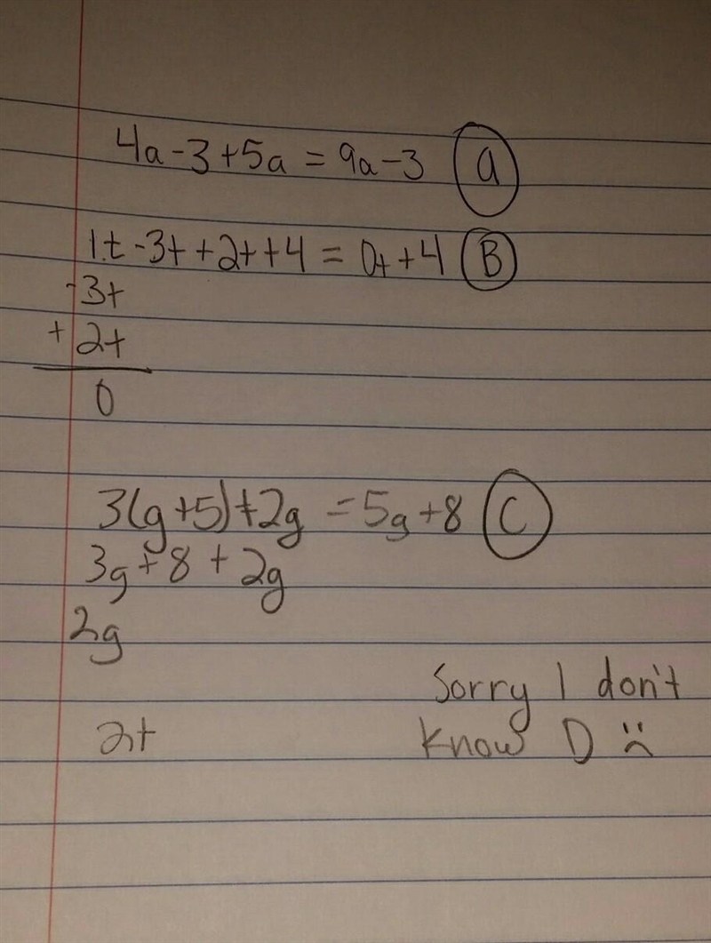 Simplify each expression: a)4a-3+5a b)t-3t+2t+4 c) 3(g+5)+2g d)2t+4)3+6(-5t)-(-8)-example-1