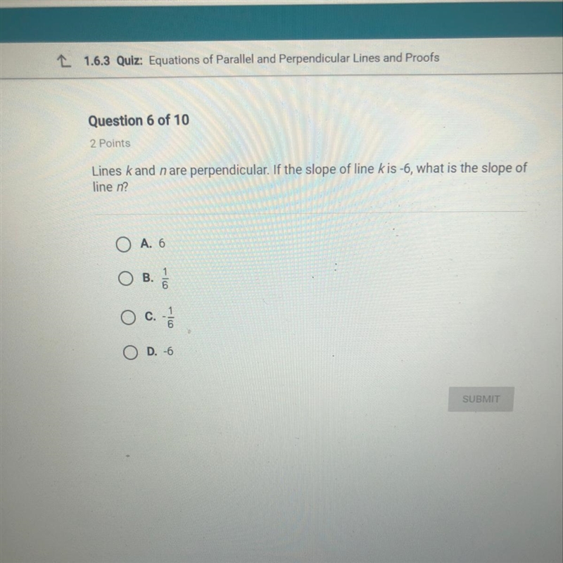 Lines kand n are perpendicular. If the slope of line k is -6, what is the slope of-example-1