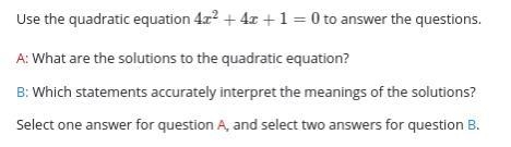 PLEASE PLEASE HELP ME 40 points B: Since the quadratic equation has two real solutions-example-1