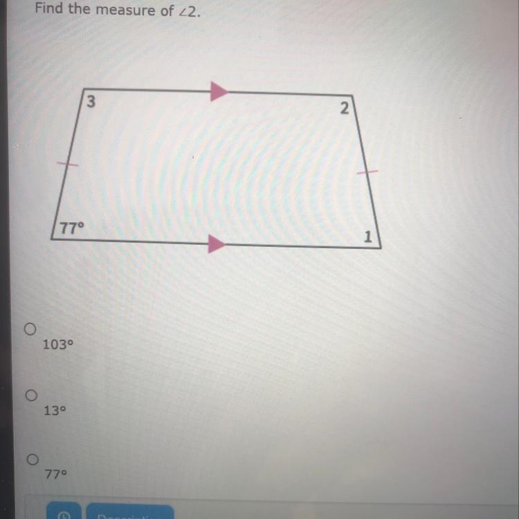 Find the measure of <2. A.)103 B.)13 C.)77-example-1