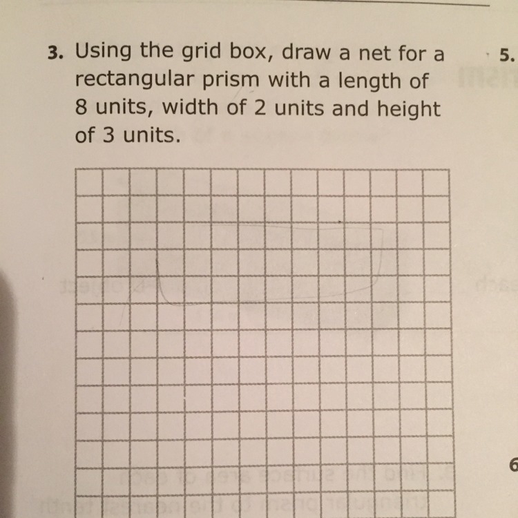 Using the grid box, draw a net for a rectangular prism with a length of 8 units, width-example-1