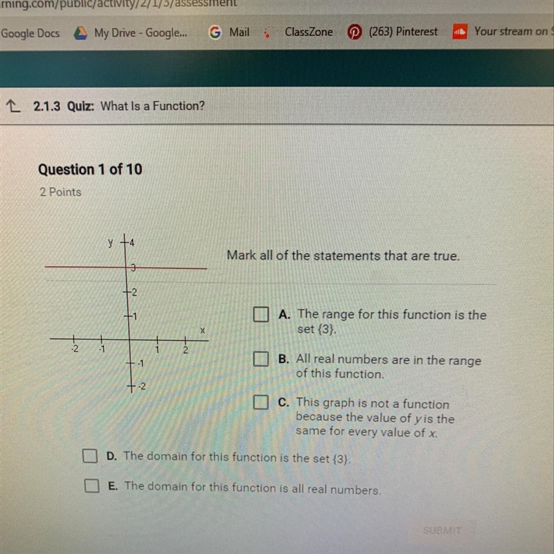 Mark all the statements that are true. A. The range for this function set (3) B. All-example-1