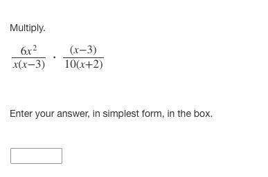 Multiply these two together in simplest from-example-1