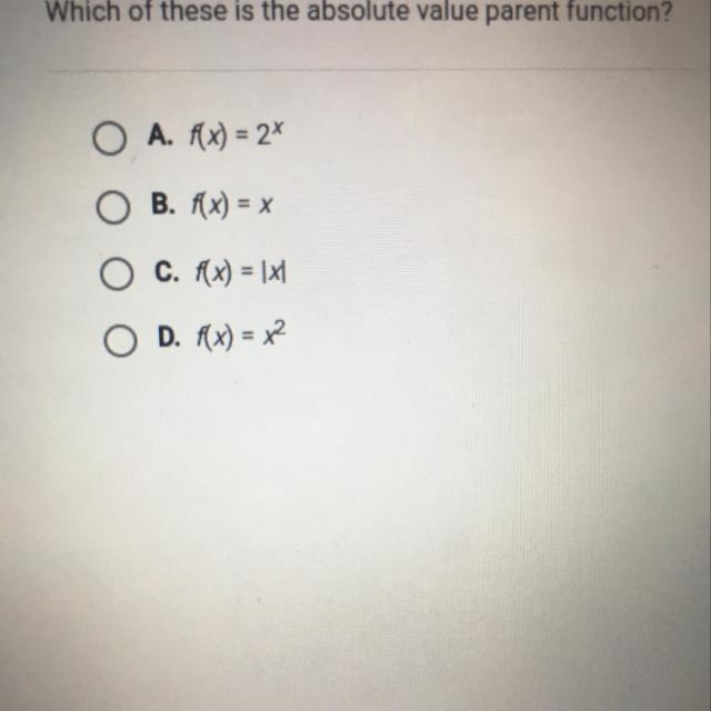 Which of these is the absolute value parent function?-example-1