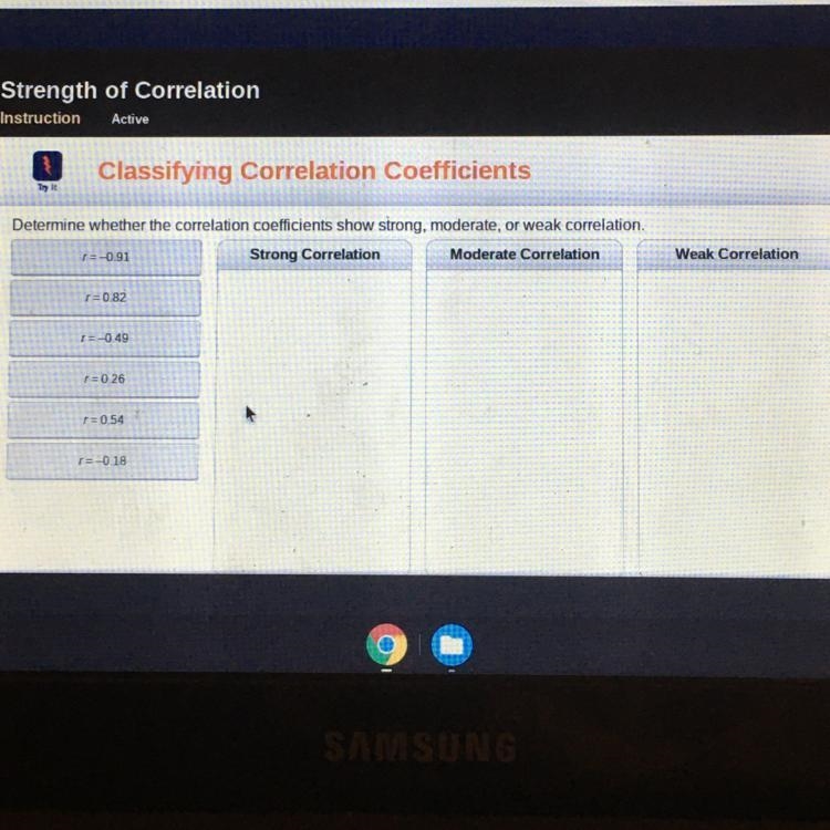 Can anyone help me!! Determine whether the correlation coefficients show strong, moderate-example-1