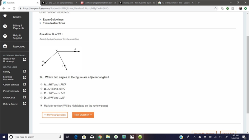 Which two angles in the figure are adjacent angles? A. ∠HVI and ∠HVJ B. ∠JVI and ∠HVJ-example-1