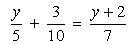 Solve for y. 1. y= -1/4 2. 1/4. 3. y=41/4. 4.41/25 What is the correct answer?-example-1