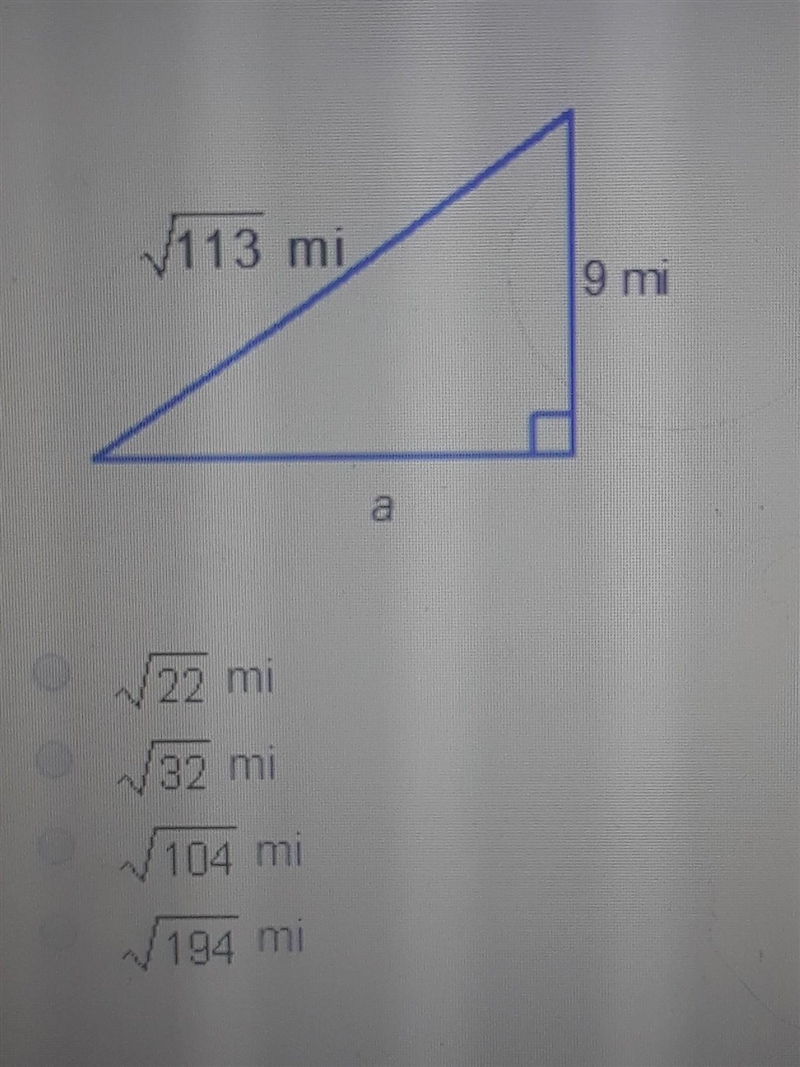 *** PLEASE HELP ASAP what is the length of the unknown leg in the right triangle? 1) 22 mi-example-1