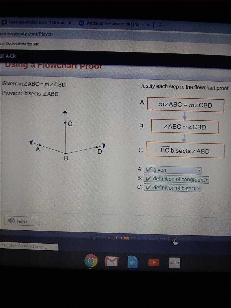 Given: m Prove:bc bisects Justify each step in the flowchart proof Here's the answers-example-1