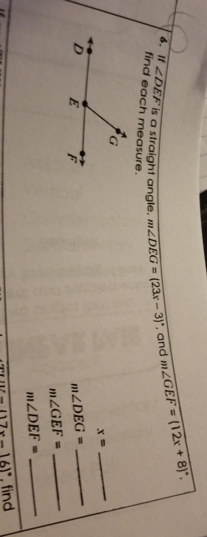 If DEF is a straight angle, mDEG = (23r-3)and mGEF = 112x+8). find each measure.​-example-1