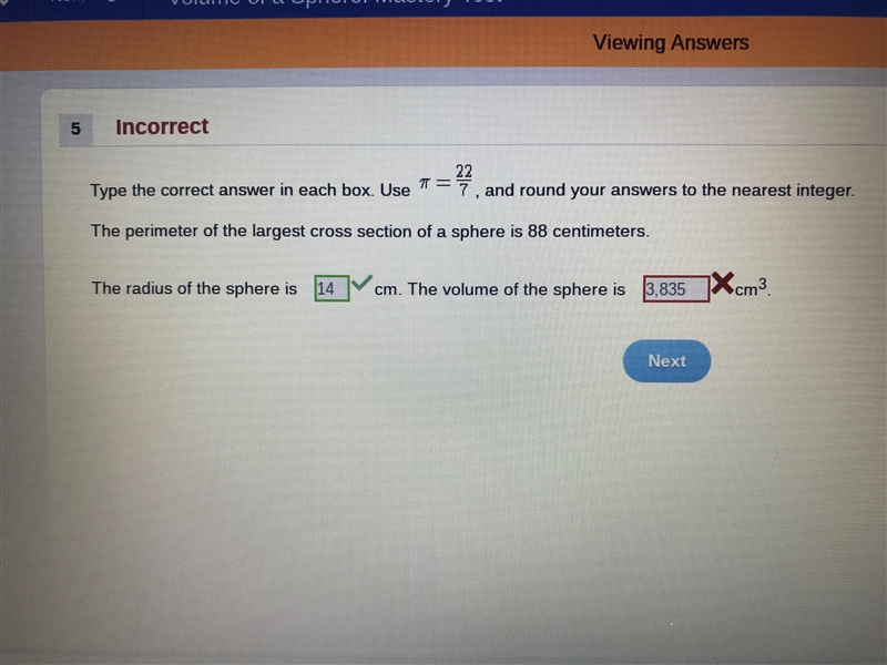 Type the correct answer in each box. Use pi= 22/7, and round your answers to the nearest-example-1