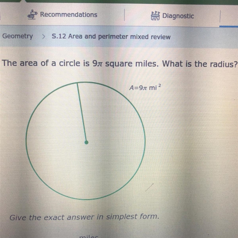 The area of a circle is 9 pie square miles. What is the radius?-example-1