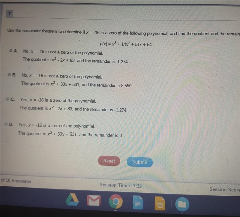 Determine if x=-16 is a zero & find the quotiant and the remainder​-example-1