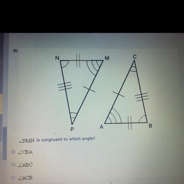 PMN is congruent to which angle? OZCBA ZABC ZACB-example-1