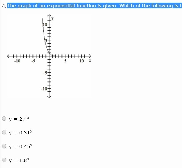 The graph of an exponential function is given. Which of the following is the correct-example-1