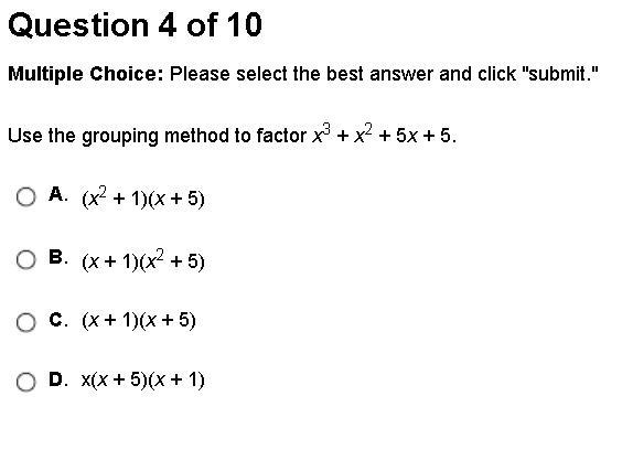 ANSWER QUICK PLEASE Use the grouping method to factor:-example-1