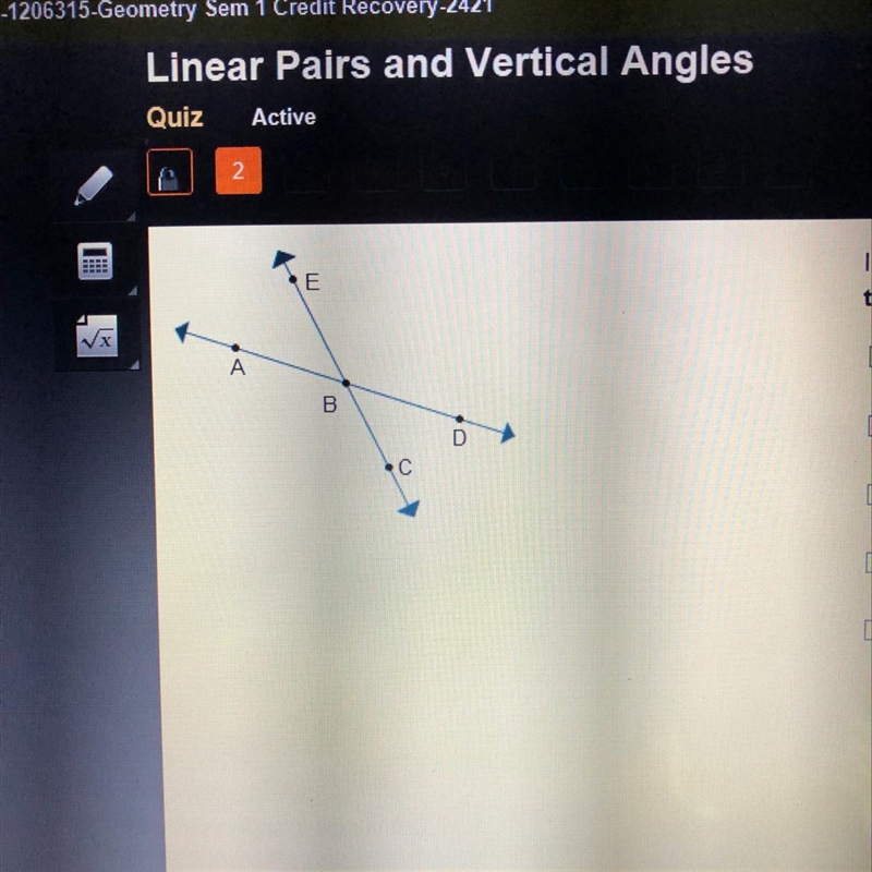 In the diagram, which angles are vertical angles? Select two options IZABE and ZABC-example-1