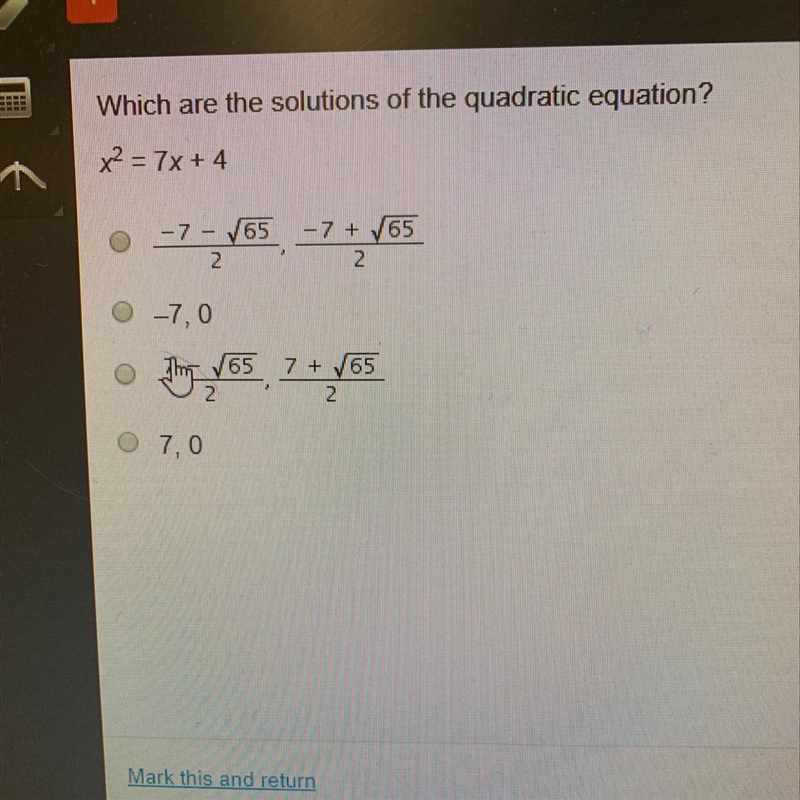 Which are the solutions of the quadratic equation? x2 = 7x + 4-example-1